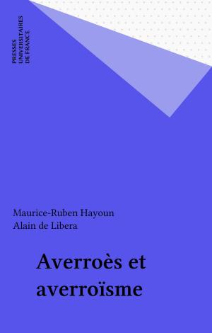 Cover of the book Averroès et averroïsme by Hubert Deschamps, Paul Angoulvent