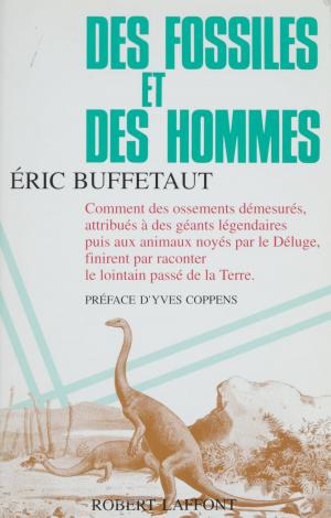 Cover of the book Des fossiles et des hommes by Madeleine Chapsal, Arlette Guez