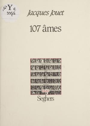 Cover of the book 107 âmes by Philippe Devaux, André Robinet