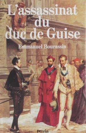 Cover of the book L'Assassinat du duc de Guise by Sacha Guitry, Henri Jadoux