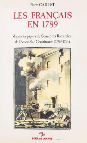 Cover of the book Les Français en 1789 by Jean-Gabriel Gauthier, Yves Coppens