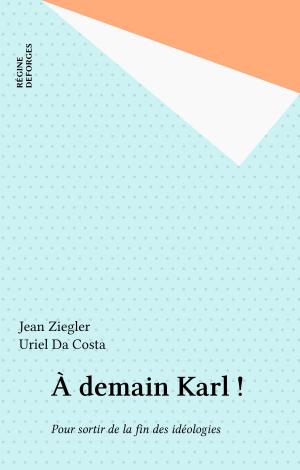 Cover of the book À demain Karl ! by Bernard Golse, Claude Bursztejn