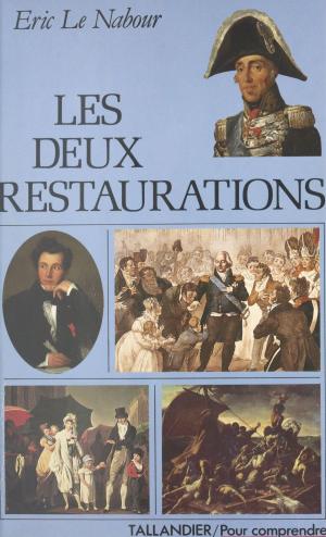 Cover of the book Les deux Restaurations by Rien Van Gendt