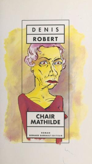 Cover of the book Chair Mathilde by Georges Coulonges