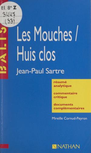 Cover of the book Les Mouches. Huis clos by Woodrow D. Wollesen
