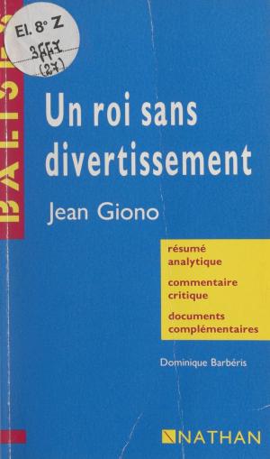 Cover of the book Un roi sans divertissement by Robert Escarpit, Jean-Pierre Dorian