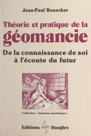 Cover of the book Théorie et pratique de la géomancie by Brian R. Little