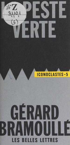 Cover of the book La peste verte by Gérard Delteil