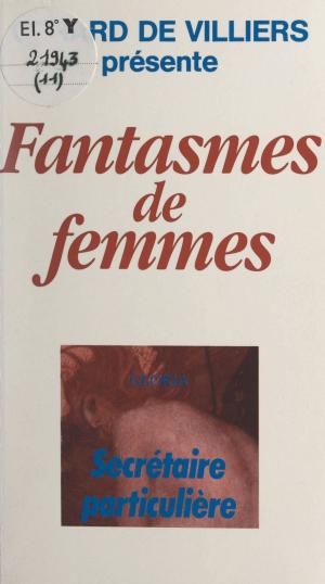 Cover of the book Secrétaire particulière by Jean Roux