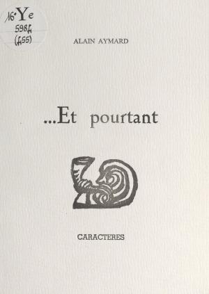 Cover of the book Et pourtant by Claudine Mailliot, Bruno Durocher