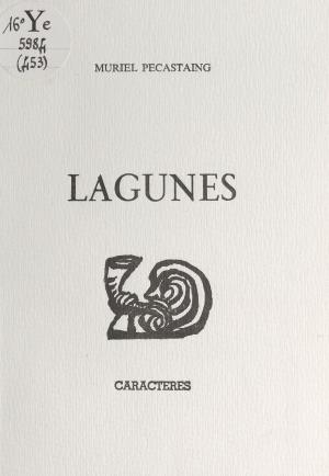 Cover of the book Lagunes by Gora Duref, Bruno Durocher