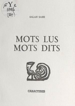 Cover of the book Mots lus, mots dits by Jean Kery