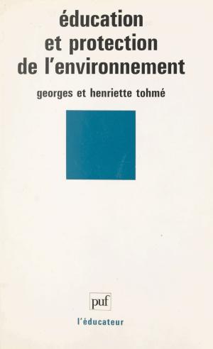 Cover of the book Éducation et protection de l'environnement by Sylvie Mesure