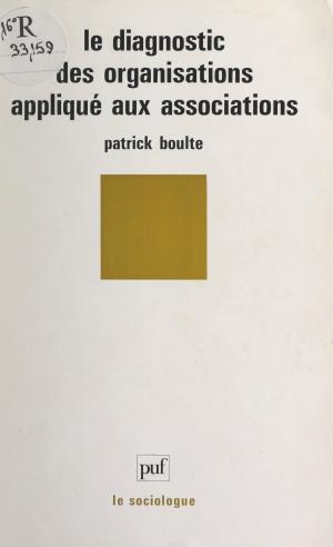 Cover of the book Le diagnostic des organisations appliqué aux associations by Jean Simon