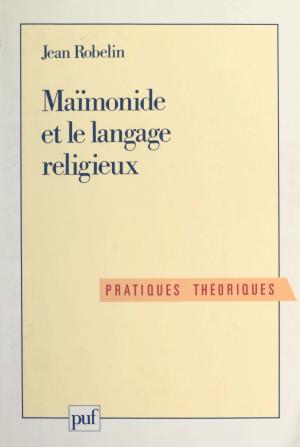 Cover of the book Maïmonide et le langage religieux by Michel Huteau