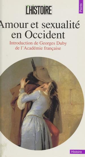 Cover of the book Amour et sexualité en Occident by Jean-Claude Barreau