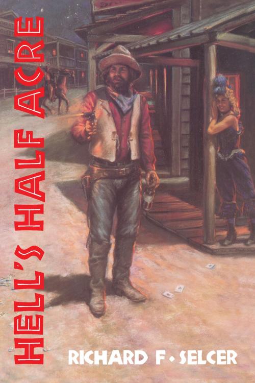 Cover of the book Hell's Half Acre by Richard F. Selcer, TCU Press