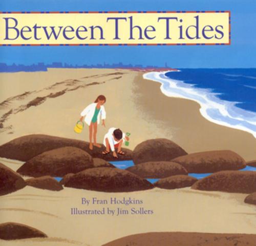 Cover of the book Between the Tides by Fran Hodgkins, Down East Books