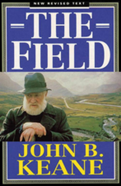 Cover of the book The Field by John B Keane by Mr John B. Keane, Mercier Press