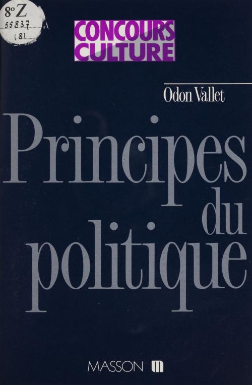 Cover of the book Principes du politique, genèse du droit, origines du pouvoir by Odon Vallet, FeniXX réédition numérique
