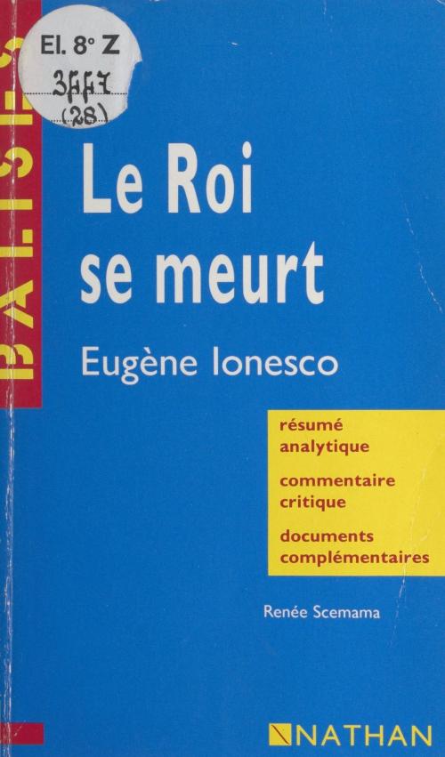 Cover of the book Le roi se meurt by Renée Scemama, Henri Mitterand, FeniXX réédition numérique