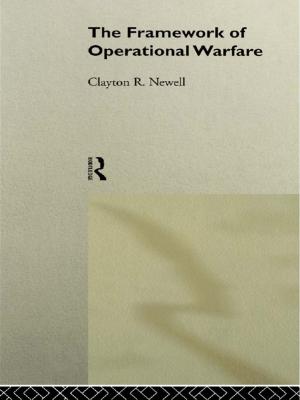 Cover of the book The Framework of Operational Warfare by Anthony Giddens