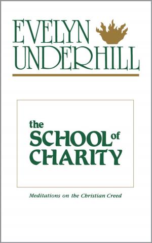 Cover of the book The School of Charity by David Adam