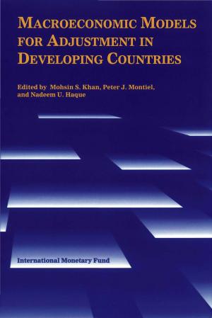 Cover of the book Macroeconomic Models for Adjustment in Developing Countries by International Monetary Fund. Research Dept.