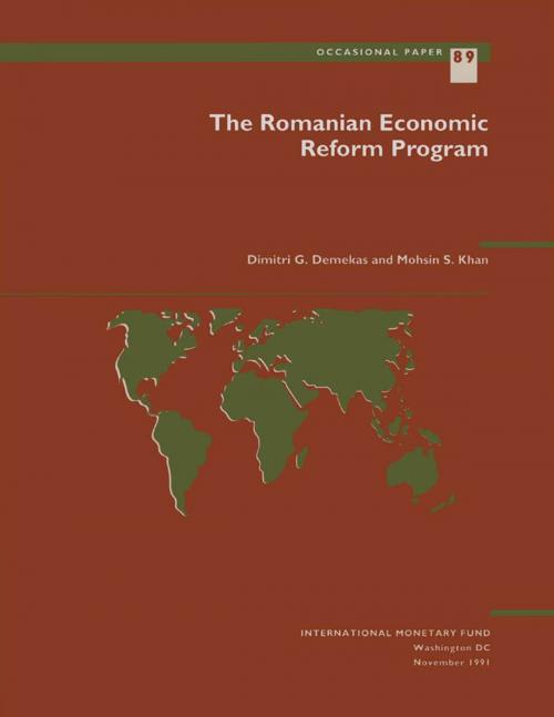 Cover of the book The Romanian Economic Reform Program by Mohsin Mr. Khan, Dimitri Mr. Demekas, INTERNATIONAL MONETARY FUND