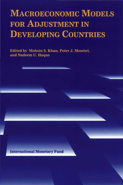 Cover of the book Macroeconomic Models for Adjustment in Developing Countries by International Monetary Fund, INTERNATIONAL MONETARY FUND