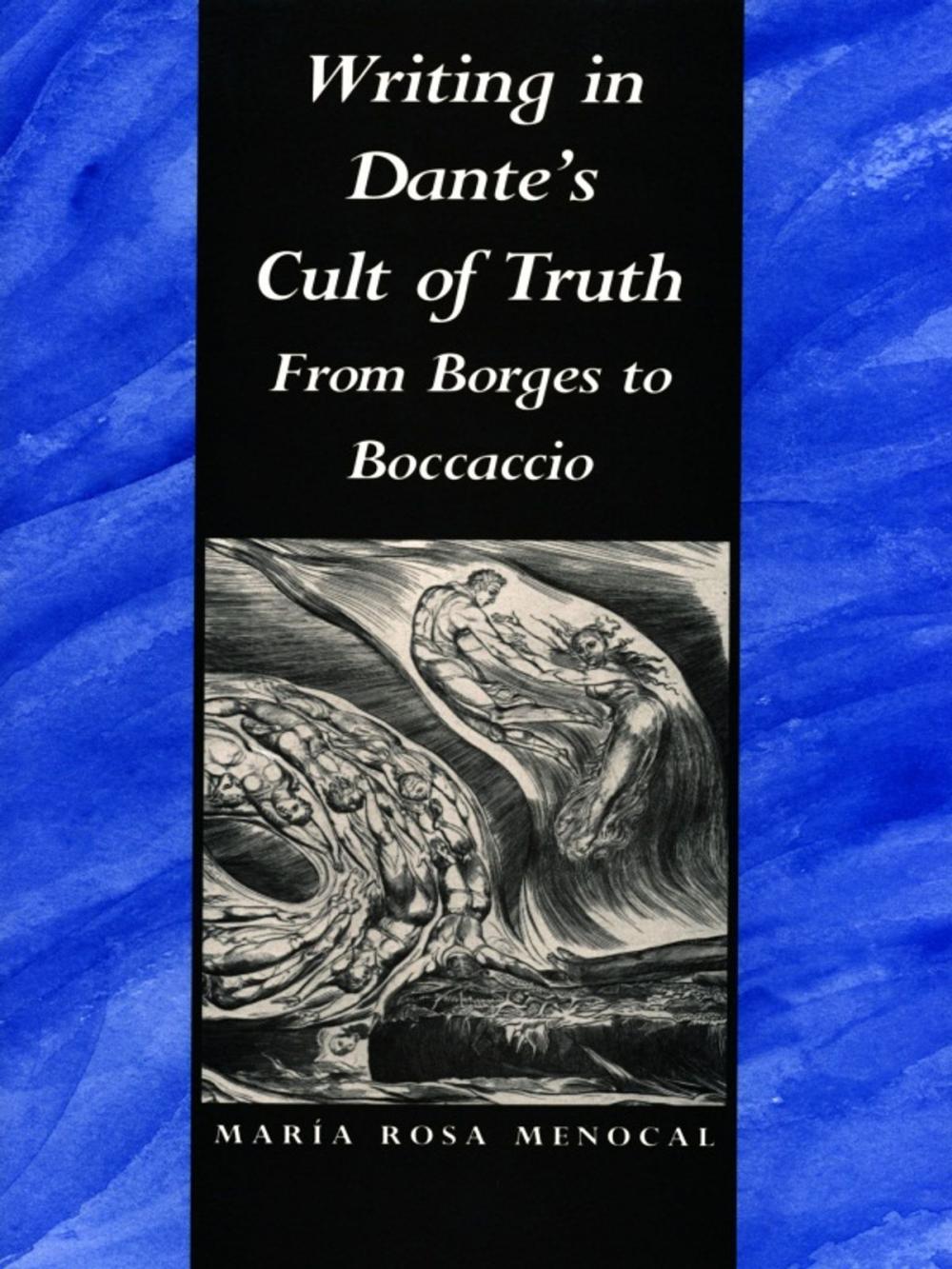 Big bigCover of Writing in Dante's Cult of Truth
