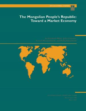 Cover of the book The Mongolian People's Republic: Toward a Market Economy by Mark Mr. Taylor, Peter Mr. Isard, Morris Mr. Goldstein, Paul Mr. Masson