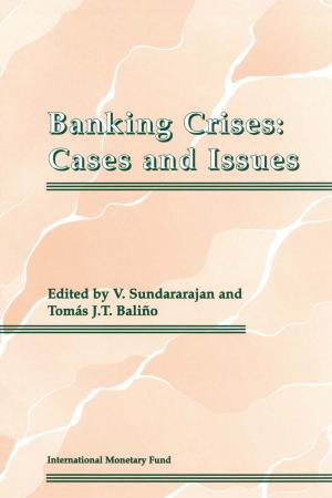 Cover of the book Banking Crises: Cases and Issues by International Monetary Fund. Research Dept.