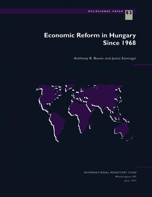 Cover of the book Economic Reform in Hungary Since 1968 by János Somogyi, Anthony Mr. Boote, INTERNATIONAL MONETARY FUND