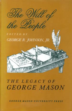 Cover of the book The Will of the People by James A. Dorn, Henry G. Manne