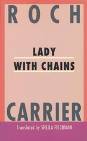 Cover of the book Lady With Chains by Magnus Bärtås, Fredrik Ekman