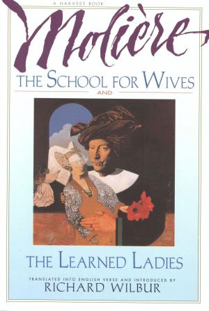 Book cover of The School for Wives and The Learned Ladies, by Molière