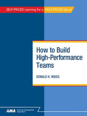bigCover of the book How To Build High-Performance Teams: EBook Edition by 