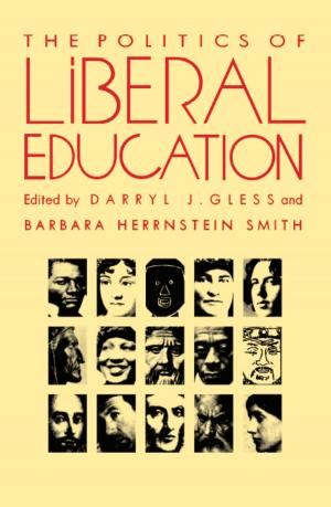 Book cover of The Politics of Liberal Education