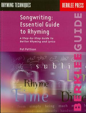 Cover of the book Songwriting: Essential Guide to Rhyming by Paul Schmeling