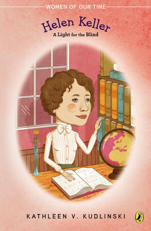 Cover of the book Helen Keller by Kathleen V. Kudlinski, Penguin Young Readers Group