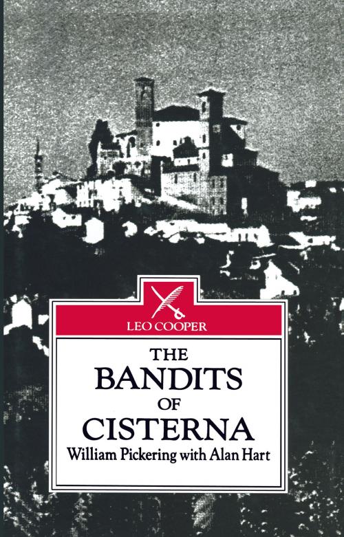 Cover of the book The Bandits of Cisterna by William Pickering, Pen and Sword