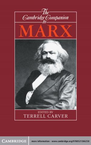 Cover of the book The Cambridge Companion to Marx by Michael A. Neblo, Kevin M. Esterling, David M. J. Lazer