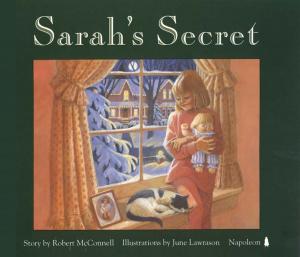 Cover of the book Sarah's Secret by Dr. Elizabeth Leroux, MD, FRCPC