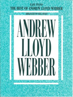 Cover of the book The Best of Andrew Lloyd Webber (Songbook) by Phillip Keveren, Fred Kern, Mona Rejino, Barbara Kreader