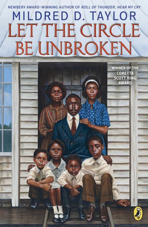 Cover of the book Let the Circle Be Unbroken by Mildred D. Taylor, Penguin Young Readers Group