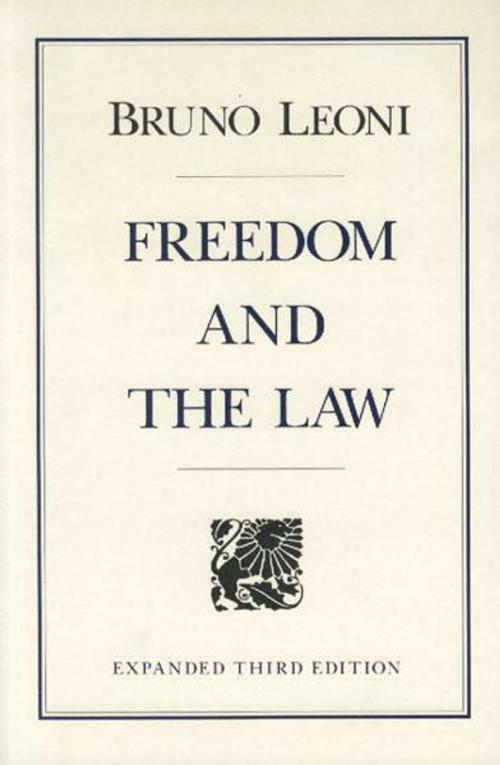 Cover of the book Freedom and the Law by Bruno Leoni, Liberty Fund Inc.