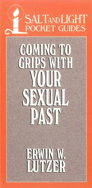 Cover of the book Coming to Grips with Your Sexual Past by David Fisher, Eric C. Barrett