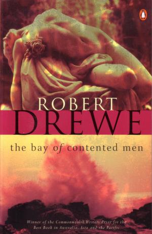 Cover of the book The Bay Of Contented Men by Barry Crump