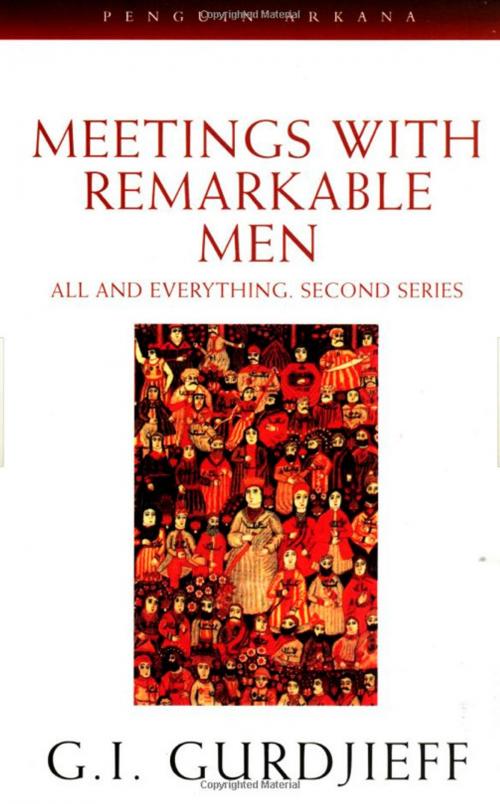 Cover of the book Meetings with Remarkable Men by G. I. Gurdjieff, Penguin Publishing Group
